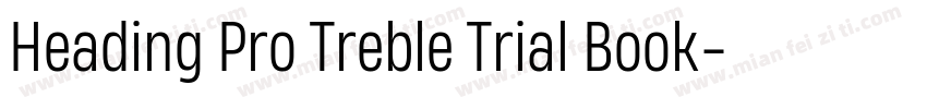 Heading Pro Treble Trial Book字体转换